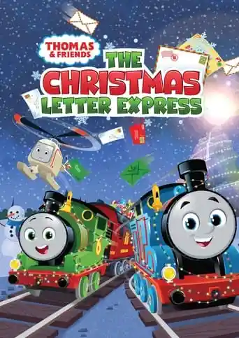 Thomas & Friends: The Christmas Letter Express 2024- Movies2Watch